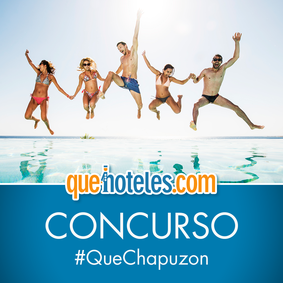 Concurso de Vídeos en Facebook #QueChapuzon